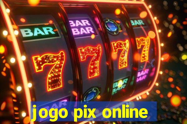 jogo pix online